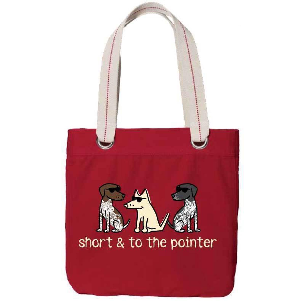 Short and to the Pointer - Canvas Tote